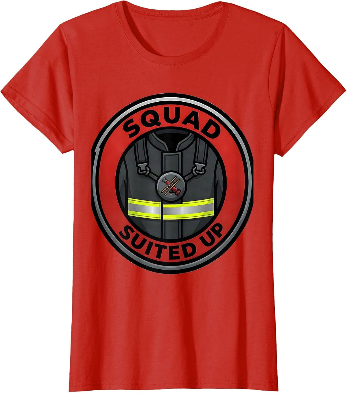 Women's SQUAD SUITED UP Funny Firefighter Badge Fireman Humor T-Shirt - Red