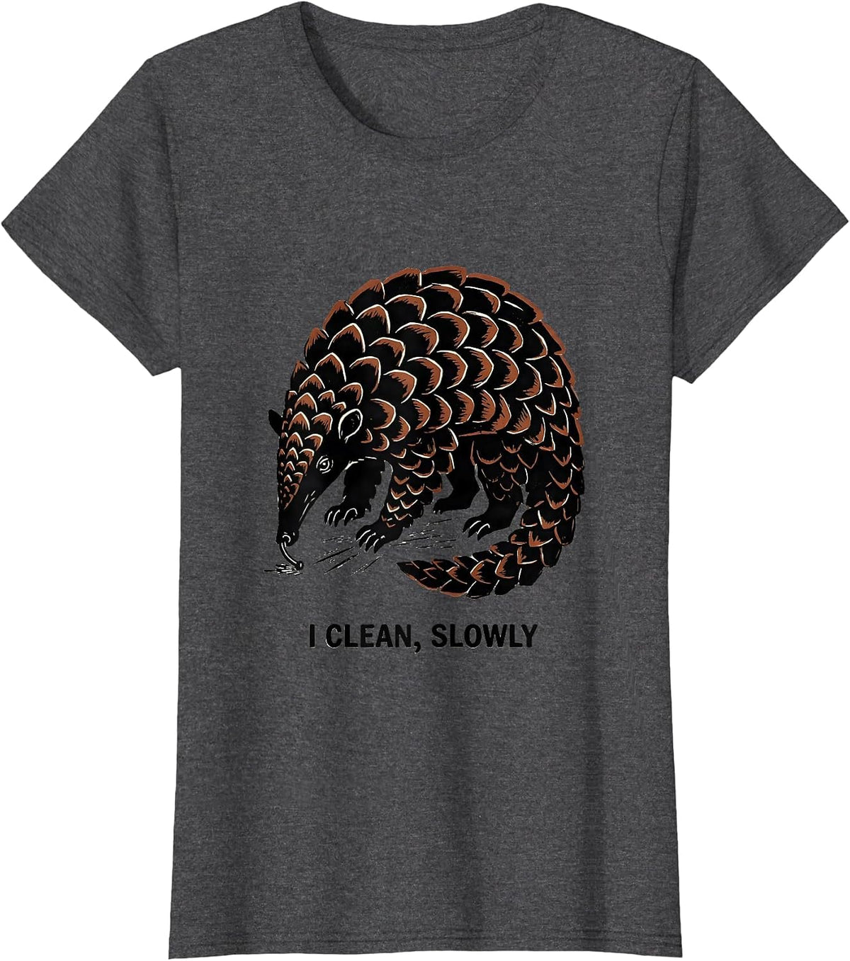 Women's I Clean, Slowly Funny Gym Workout Weightlifting Humor T-Shirt - Dark Heather Grey