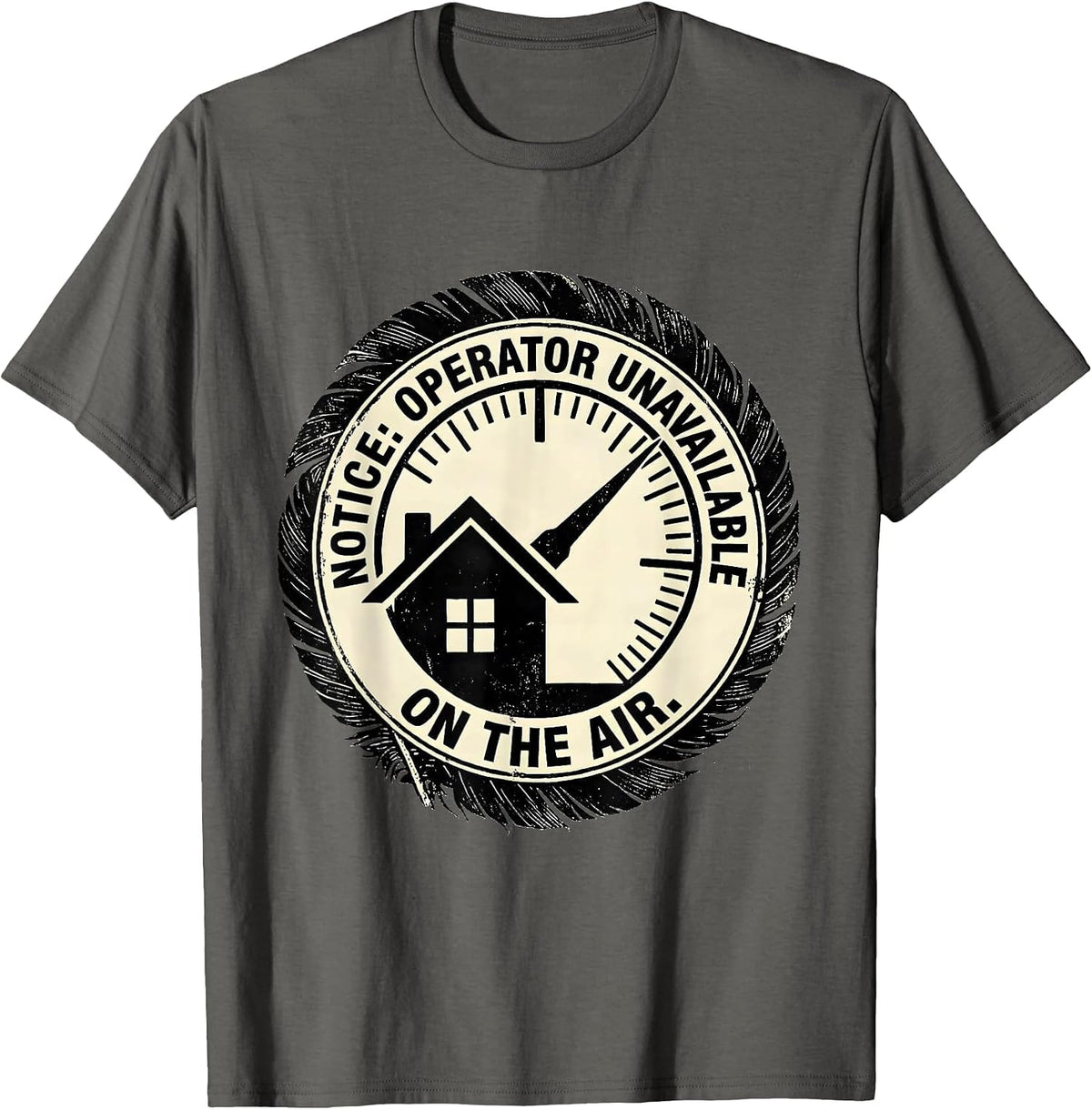 Men's Notice: Operator Unavailable, On The Air Funny Ham Radio T-Shirt - Asphalt Grey