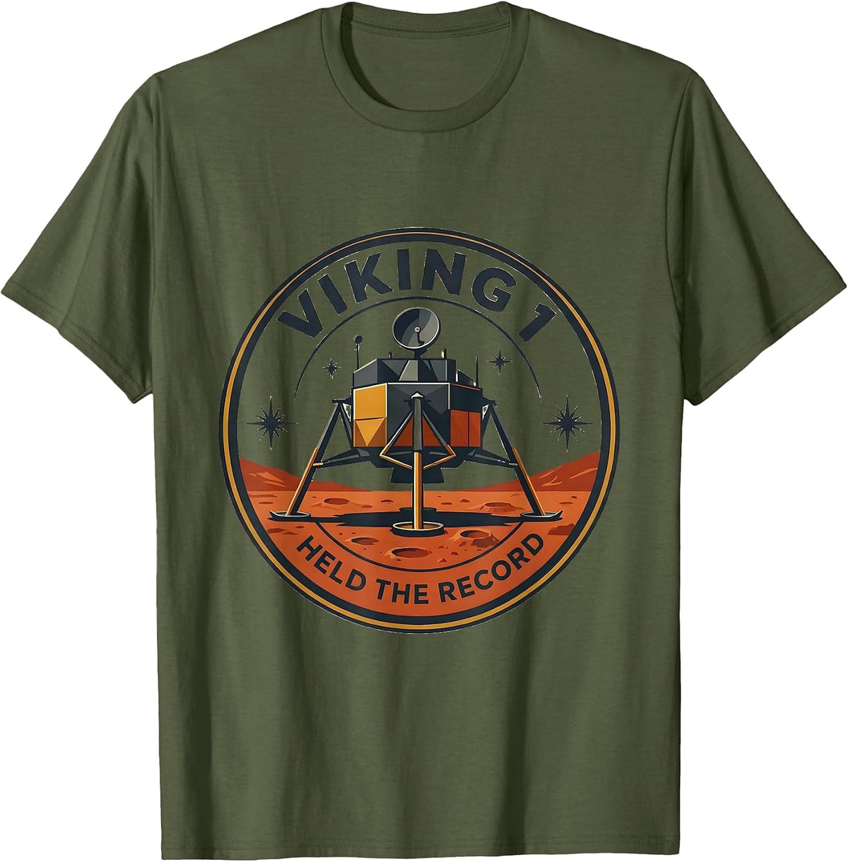 Men's Viking 1 Held The Record Funny Retro Space Program Astronomy T-Shirt - Olive Green