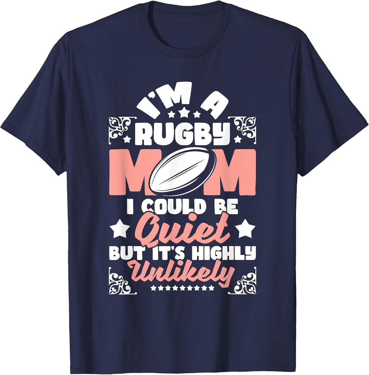 I'm A Rugby Mom - Sports Game Rugby Lover T-Shirt - Navy Blue