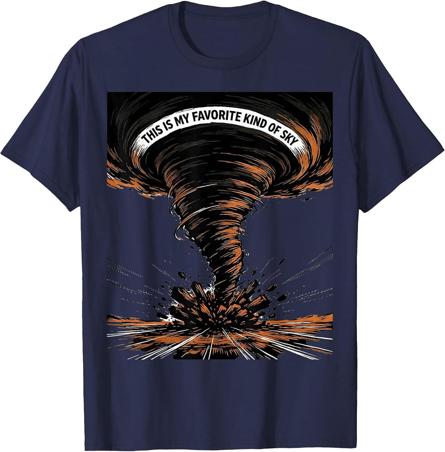 This Is My Favorite Kind Of Sky Funny Storm Chaser Tornado T-Shirt - Navy Blue