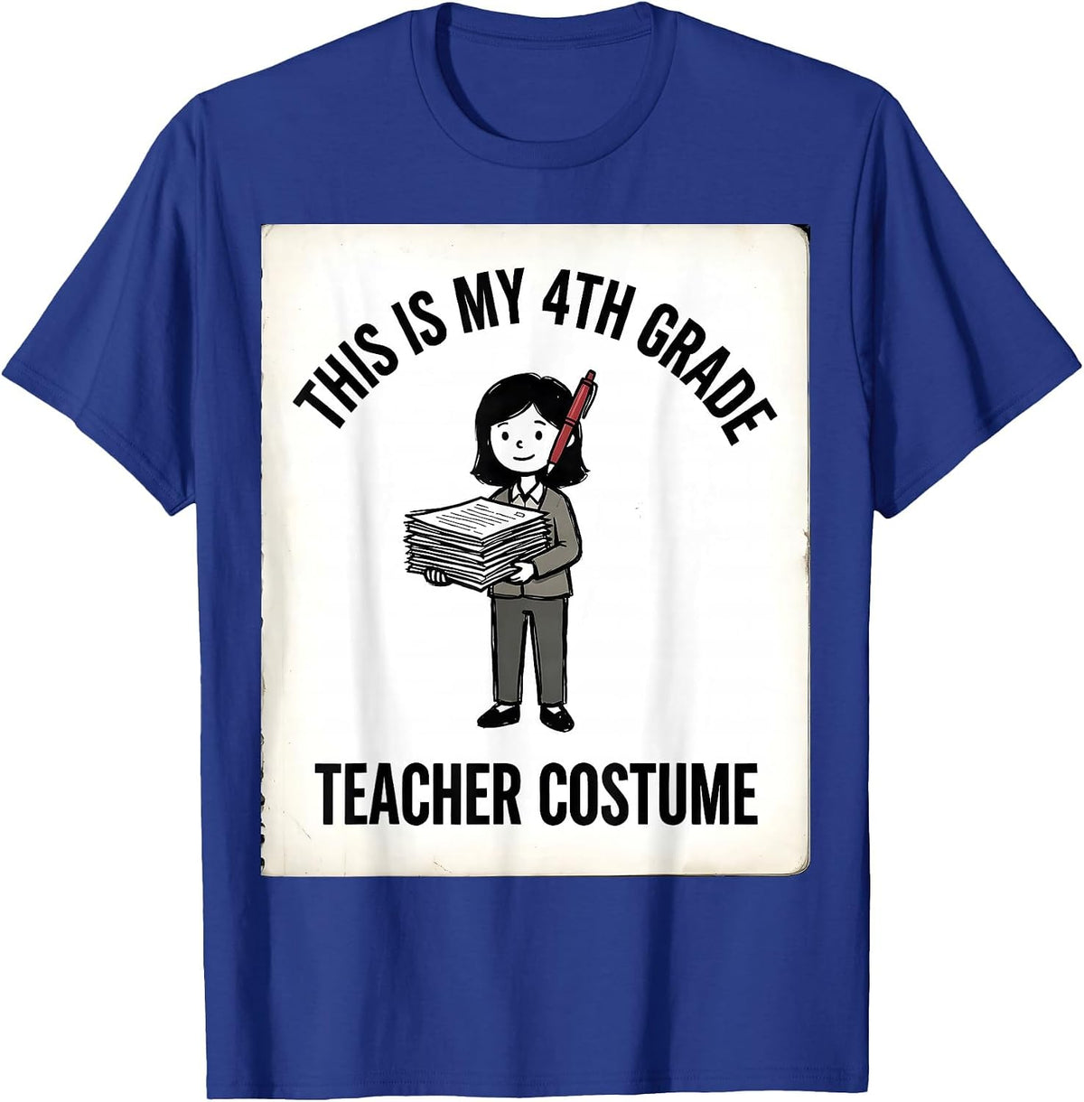 This Is My 4th Grade Teacher Costume Funny Halloween Humor T-Shirt - Royal Blue