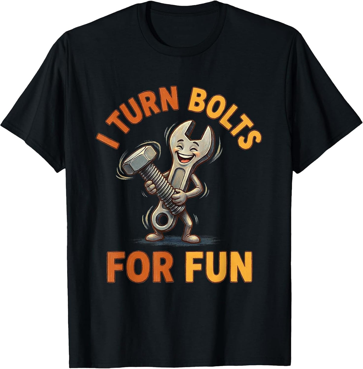 Men's I Turn Bolts For Fun Mechanic Design T-Shirt - Black
