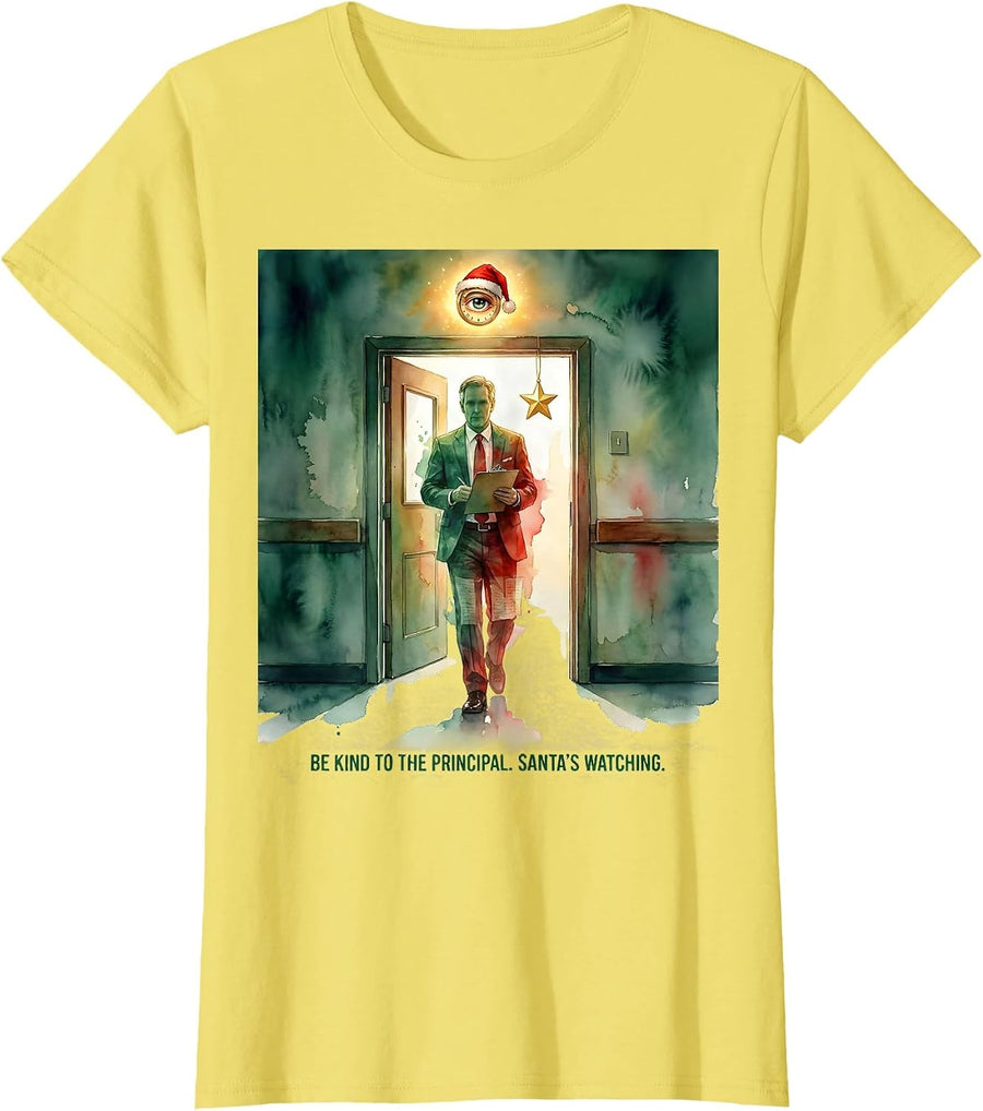 Be Kind To The Principal Santa's Watching Funny T-Shirt - Lemon Yellow