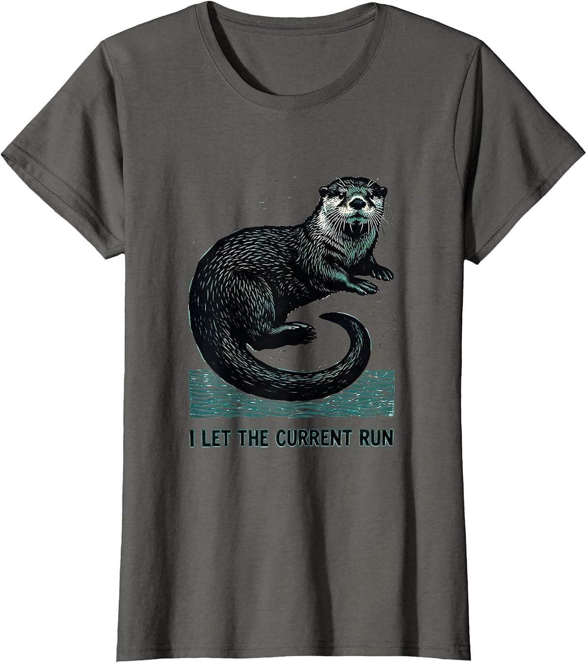 Women's I Let The Current Run Funny Sea Otter Linocut Otter Lover T-Shirt - Asphalt Grey