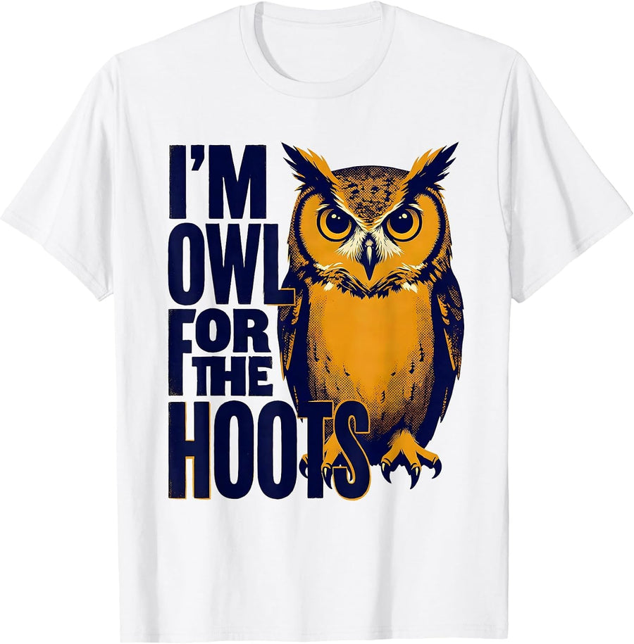 Men's I'm Owl For The Hoots Funny Owl Lover Vintage Retro Humor T-Shirt - White