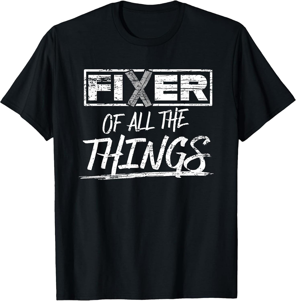 Fixer of All THE Things Handy MAN Weathered T-Shirt - Black