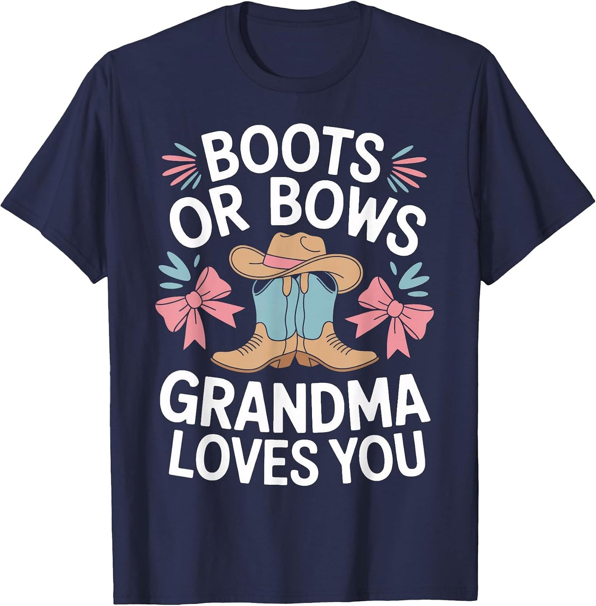 Boots Or Bows Grandma Loves You Gender Reveal T-Shirt - Navy Blue