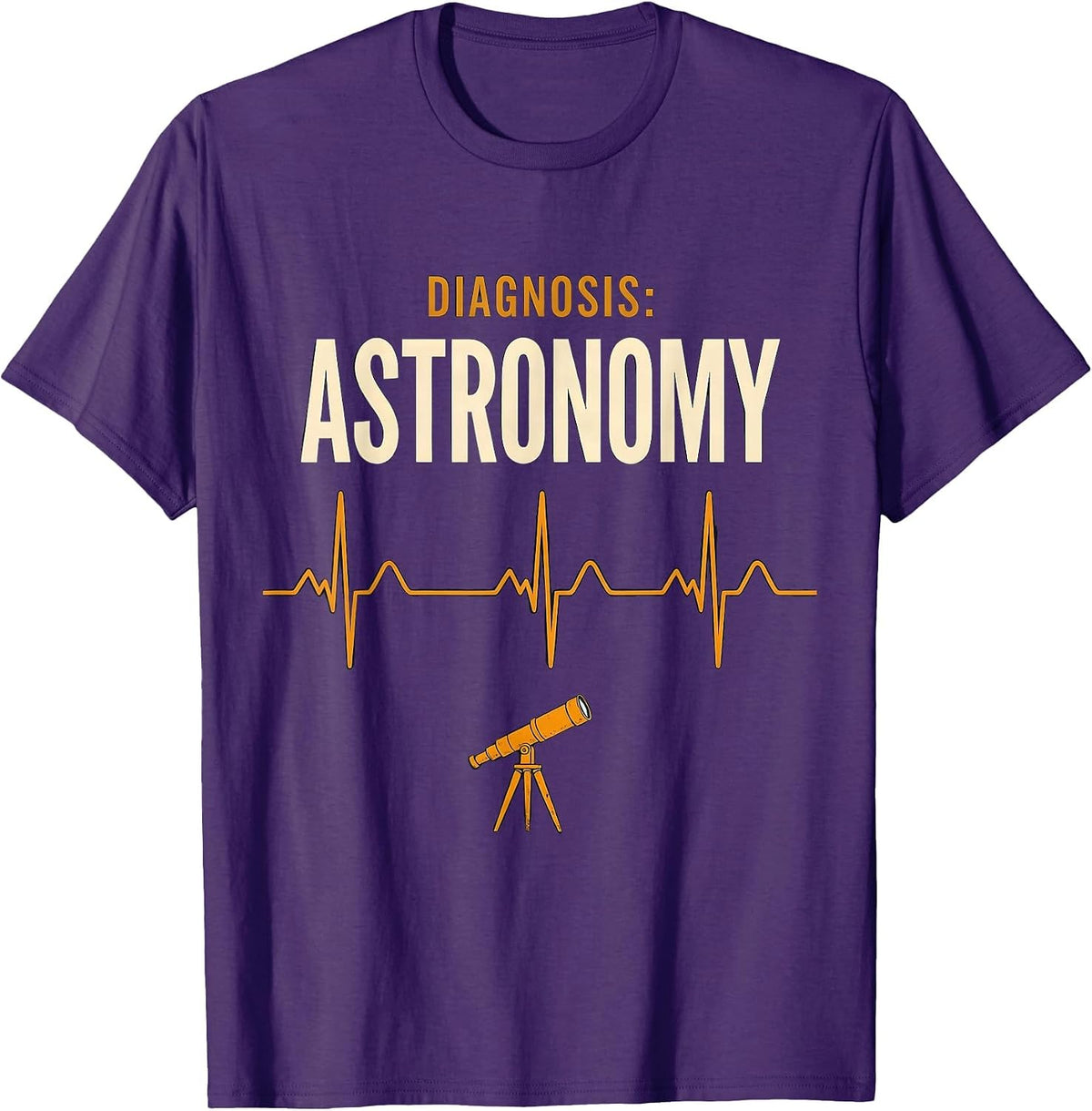 Diagnosis Astronomy Funny Science Lover T-Shirt - Purple