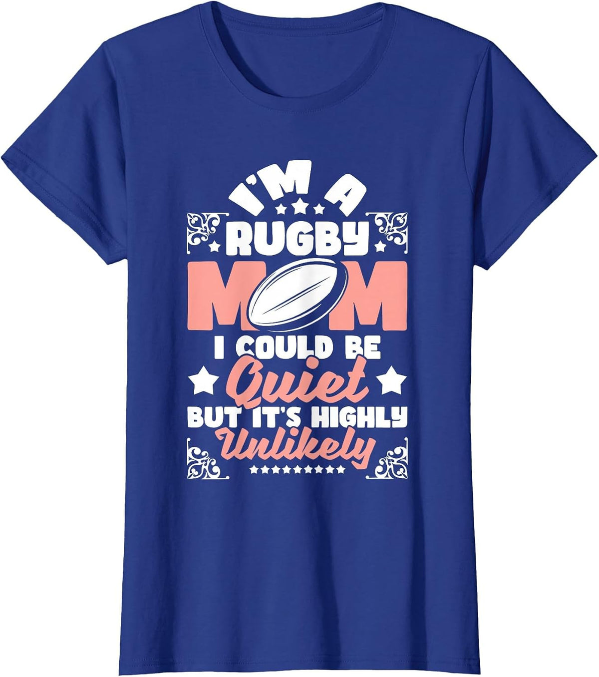 I'm A Rugby Mom - Sports Game Rugby Lover T-Shirt - Royal Blue