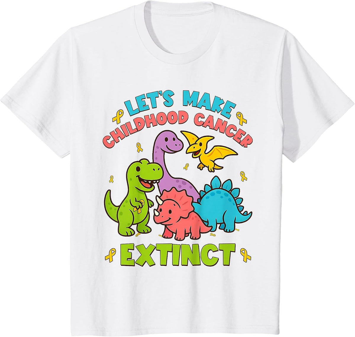 Let's Make Childhood Cancer Extinct Dinosaurs Wear Gold T-Shirt - White