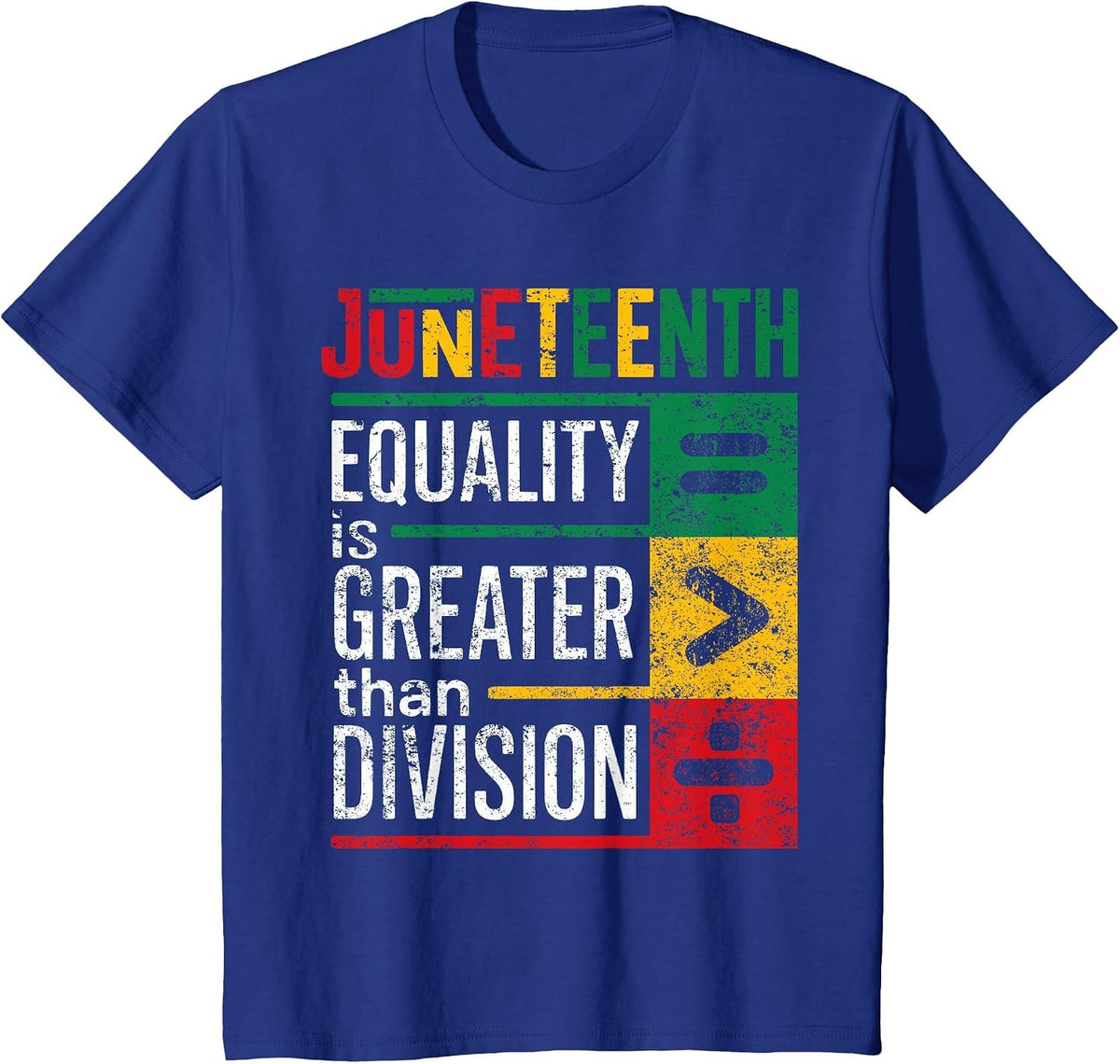 Equality is Greater Than Division Juneteenth Afro Men Women T-Shirt - Royal Blue