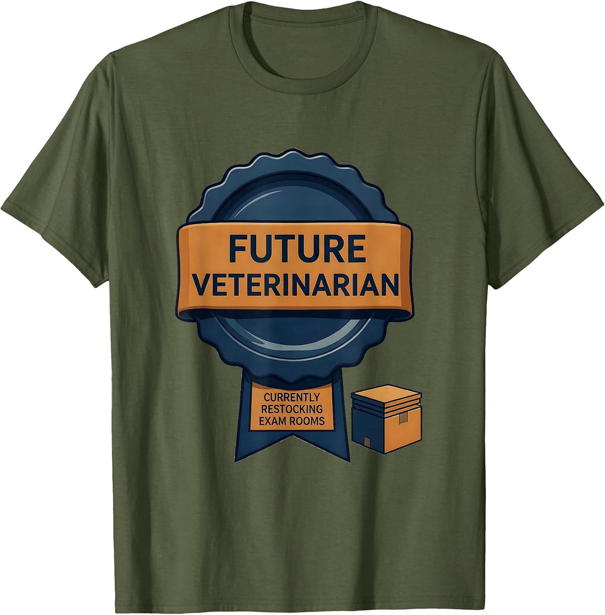 Future Veterinarian (Currently Restocking Exam Rooms) T-Shirt - Olive Green