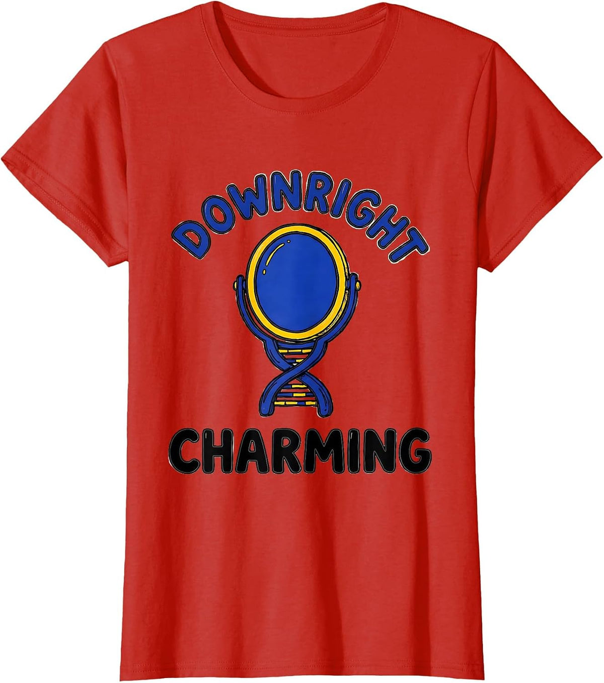 Women's Downright Charming Sentimental Down Syndrome Awareness T-Shirt - Red