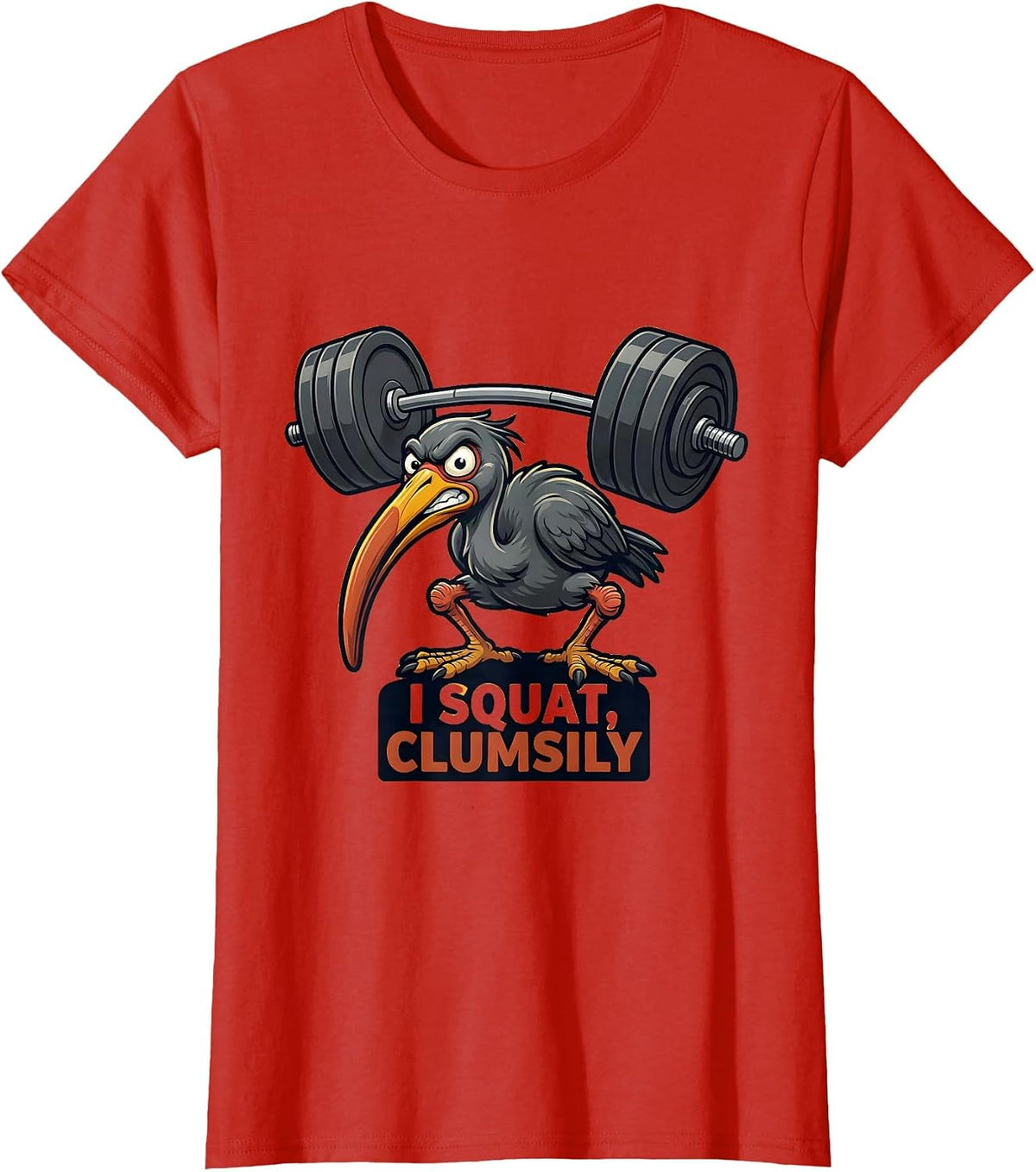Women's I Squat, Clumsily Funny Gym Workout Weightlifting Mascot T-Shirt - Red