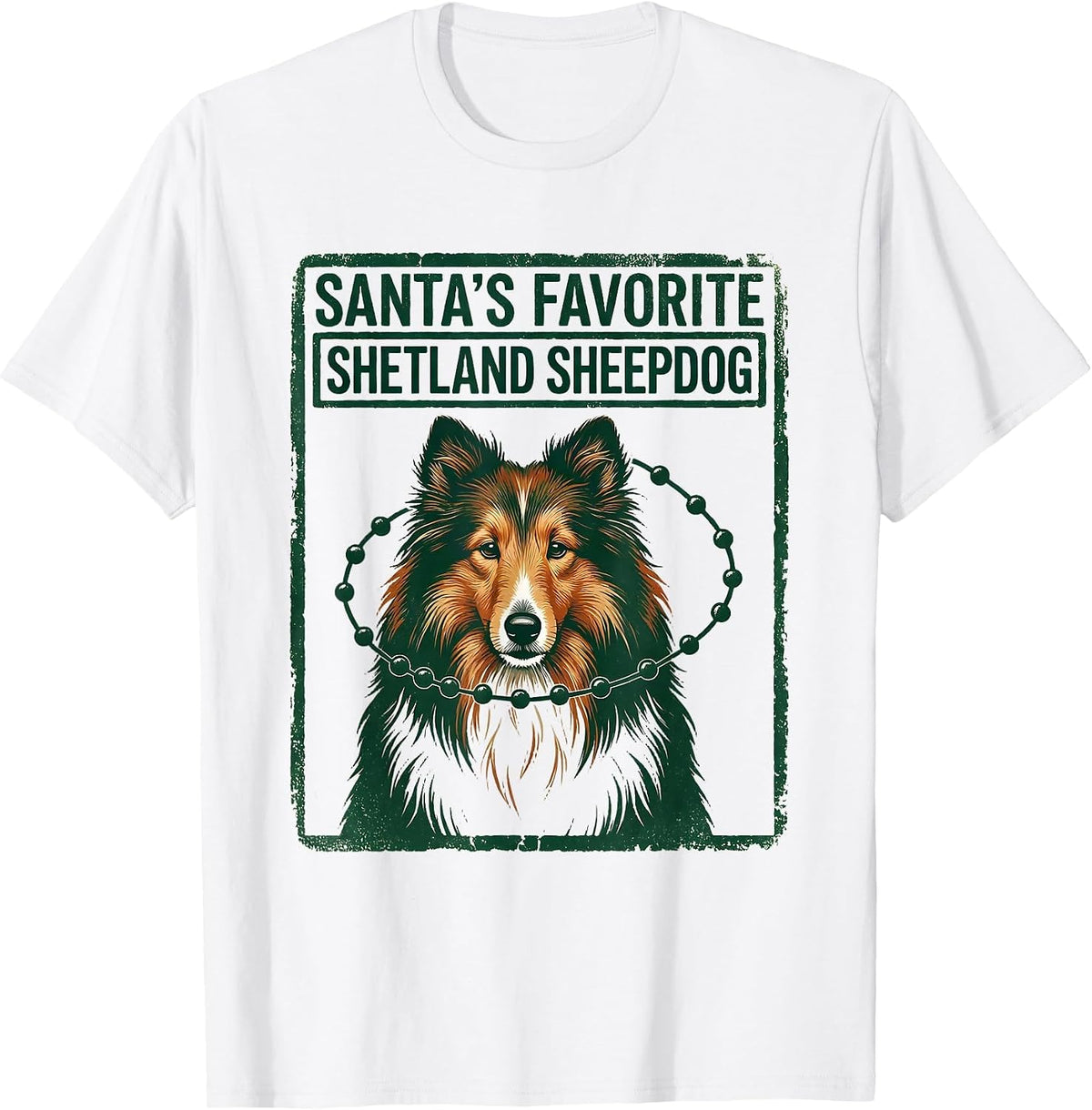 Men's Santa's Favorite Shetland Sheepdog Rubber Stamp Breed Lover T-Shirt - White