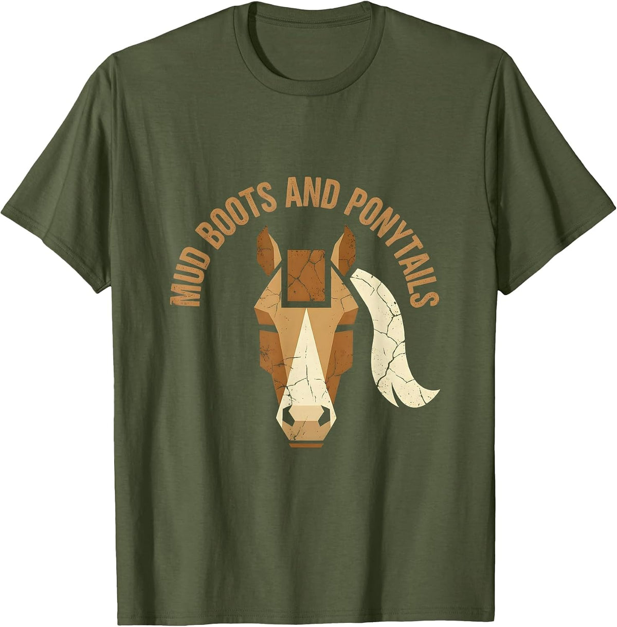 Mud Boots and Ponytails Equestrian Design T-Shirt - Olive Green