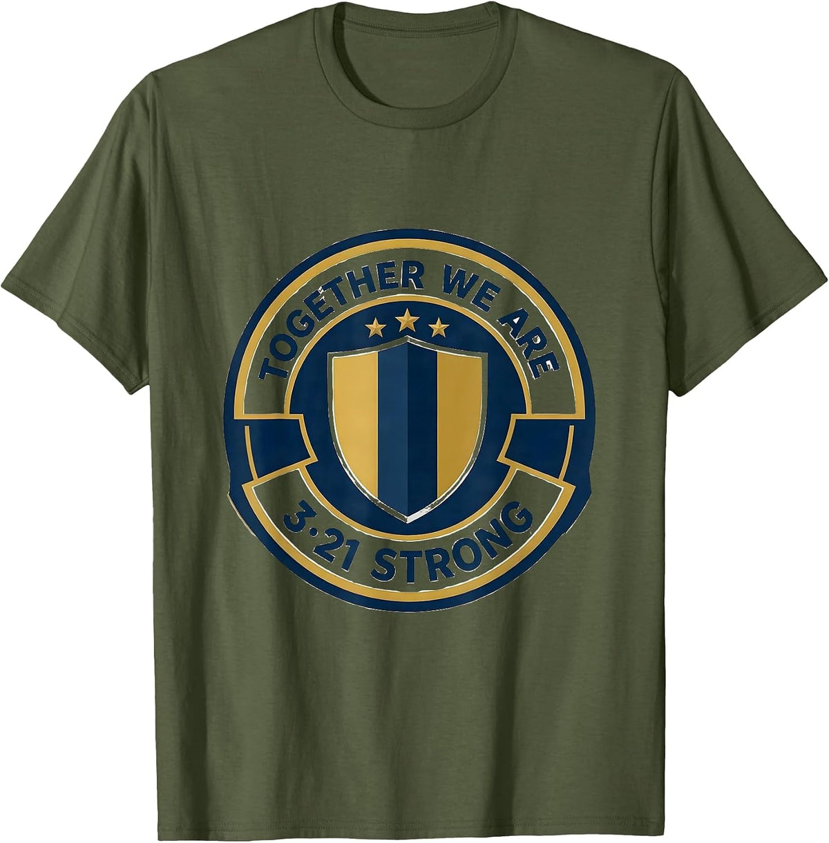 Men's Together We Are 321 Strong Down Syndrome Awareness Family T-Shirt - Olive Green