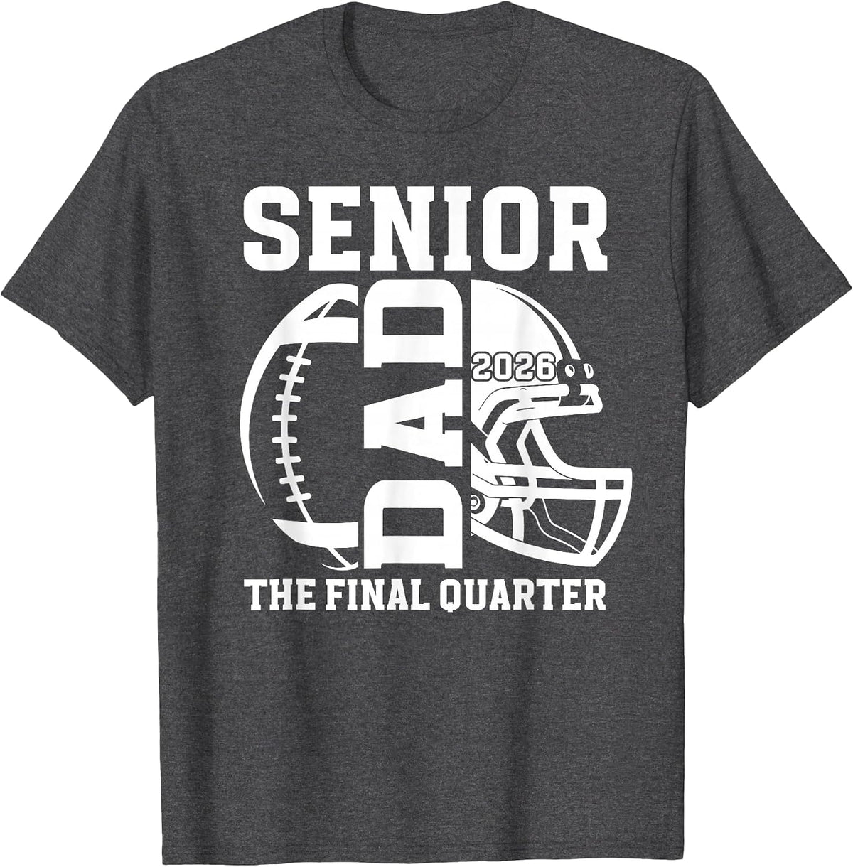Football Senior Dad Proud Football Senior Father T-Shirt - Dark Heather Grey