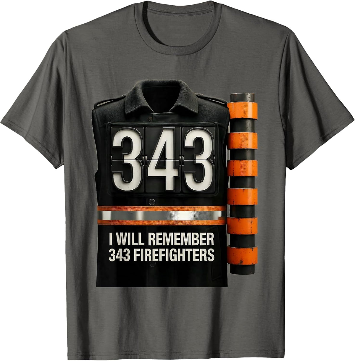I Will Remember 343 Firefighters Patriotic Tribute T-Shirt - Asphalt Grey