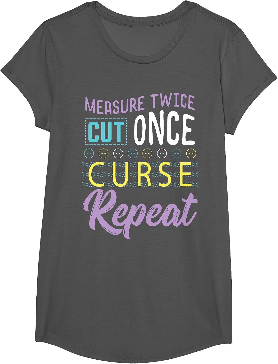 Sewing Measure Twice Cut Once Curse Repeat T-Shirt - Girls Asphalt Grey