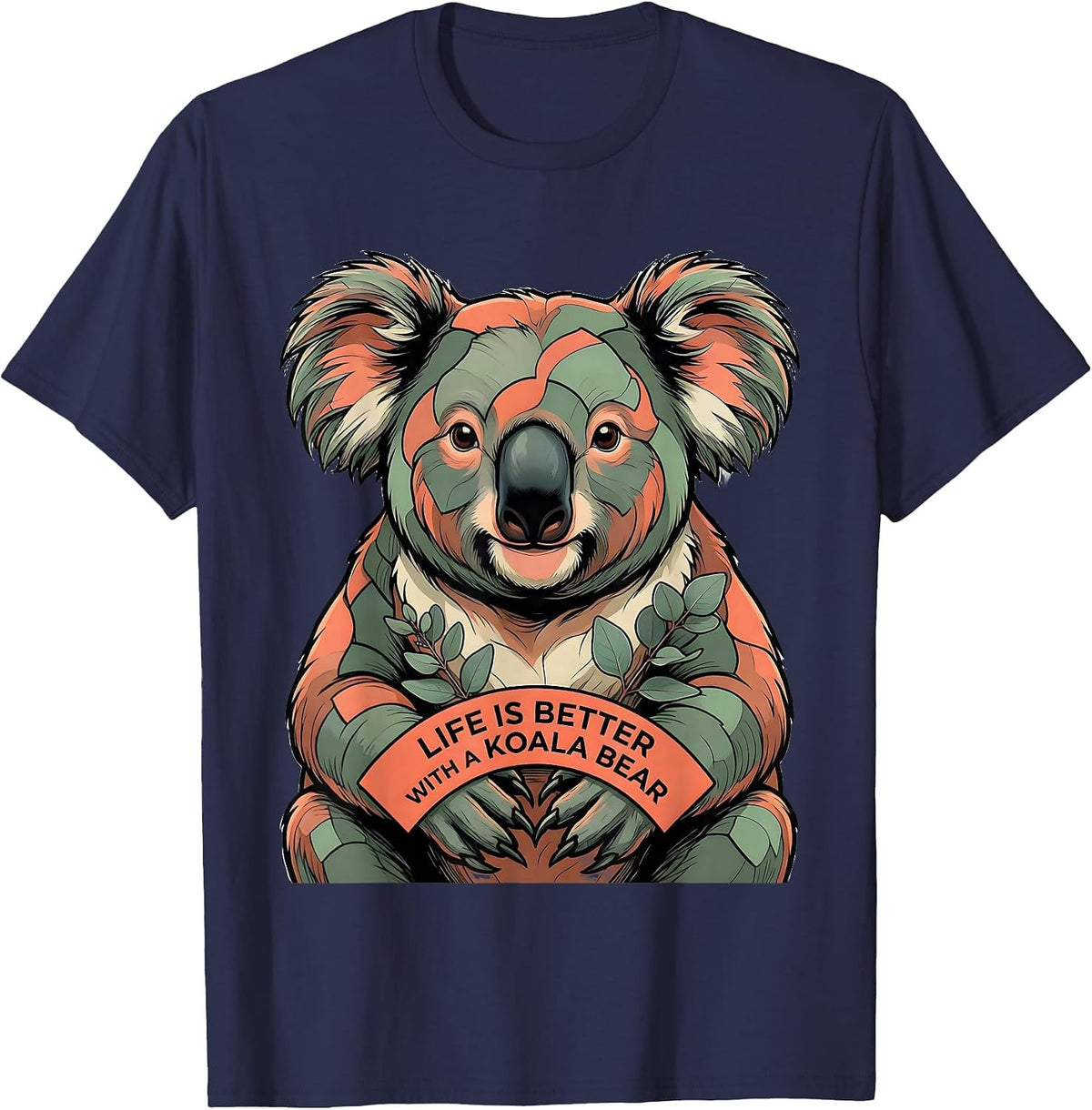 Life Is Better With A Koala Bear Cute Bear Lover Funny T-Shirt - Navy Blue