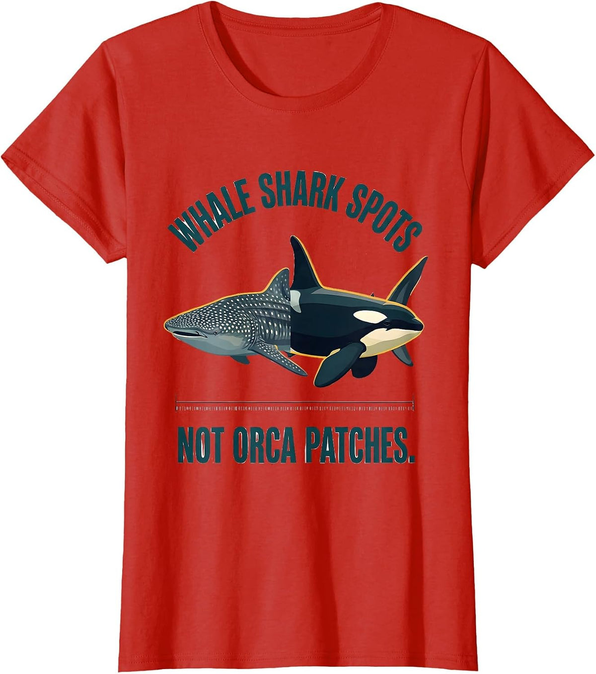 Women's Whale Shark Spots, Not Orca Patches Funny Ocean Wildlife T-Shirt - Red