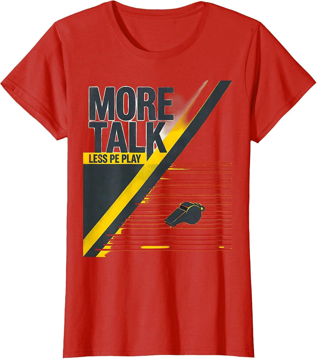Women's More Talk, Less PE Play Stencil Graphic PE Teacher Back T-Shirt - Red