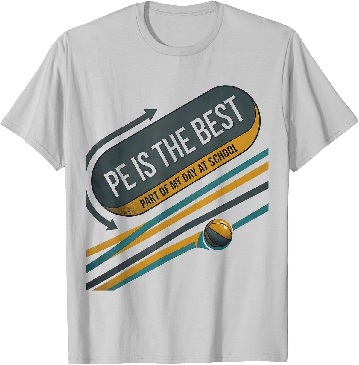Men's PE Is The Best Part Of My Day At School PE Teacher T-Shirt - Silver Grey