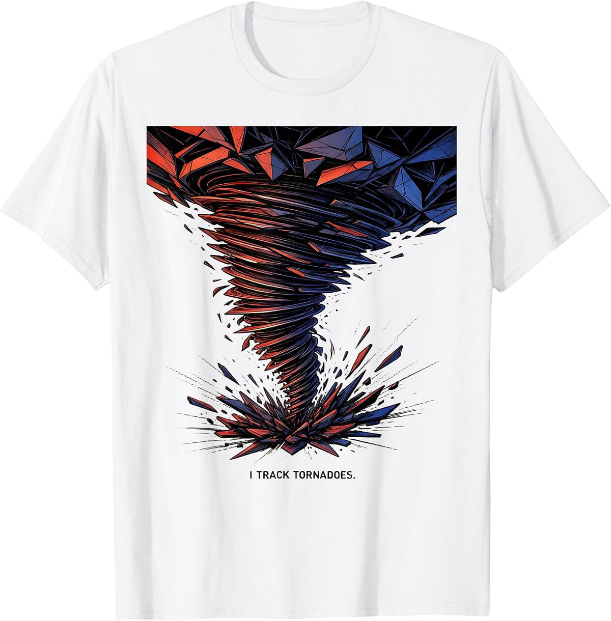Men's I Track Tornadoes Futurist Dynamism Storm Chaser Meteorology T-Shirt - White