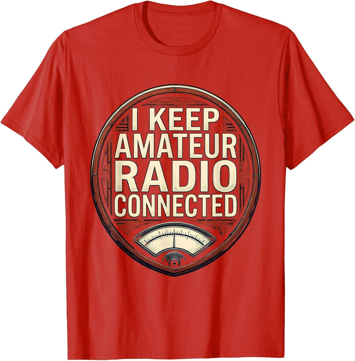 Men's I Keep Amateur Radio Connected Funny Ham Radio Operator T-Shirt - Red