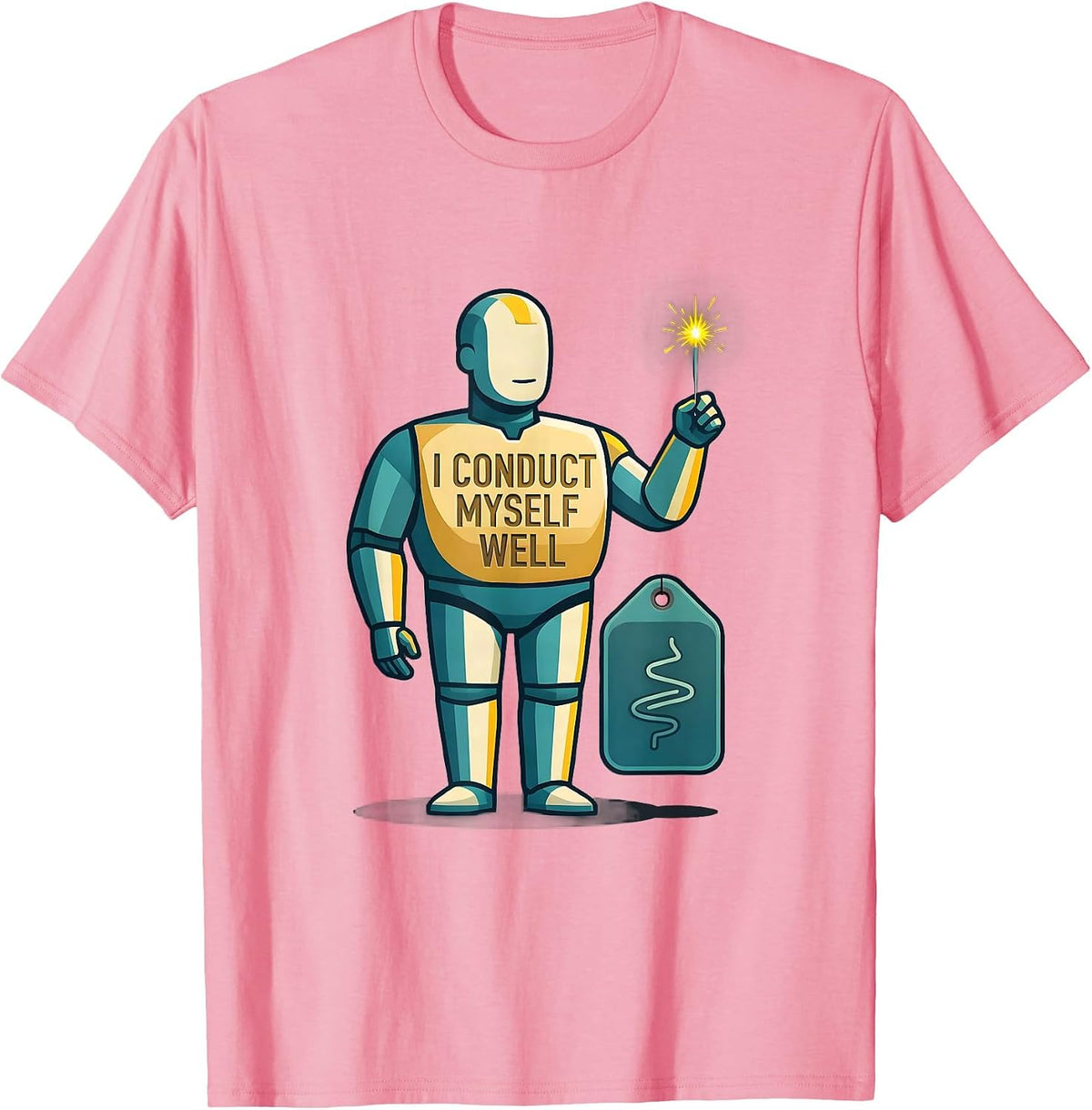I Conduct Myself Well Funny Chemistry Teacher Science Humor T-Shirt - Pink