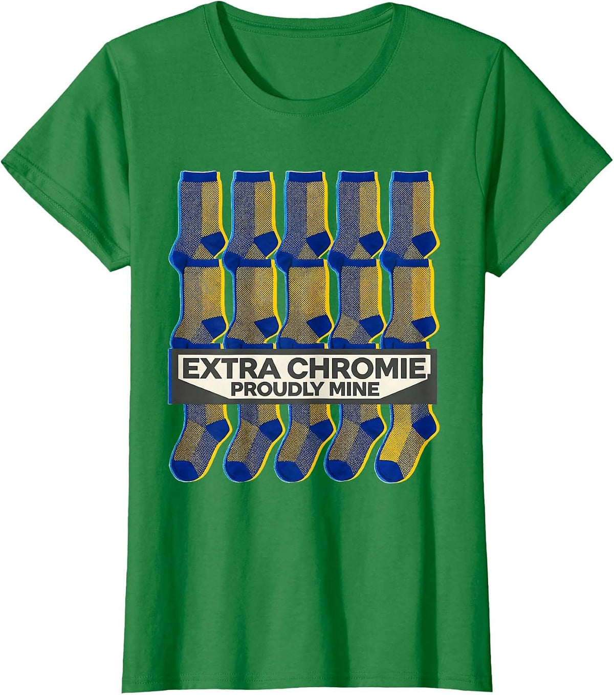 Women's Extra Chromie, Proudly Mine Funny Down Syndrome Awareness T-Shirt - Kelly Green