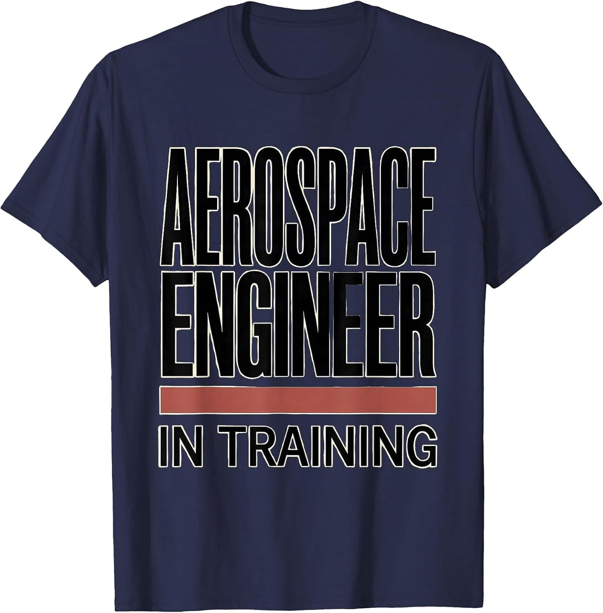 Men's Aerospace Engineer In Training Funny Future Engineer Gift T-Shirt - Navy Blue