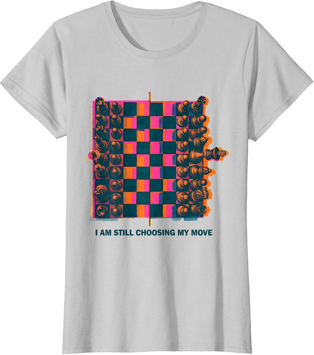 I Am Still Choosing My Move Risograph Chess Player Humor T-Shirt - Silver Grey