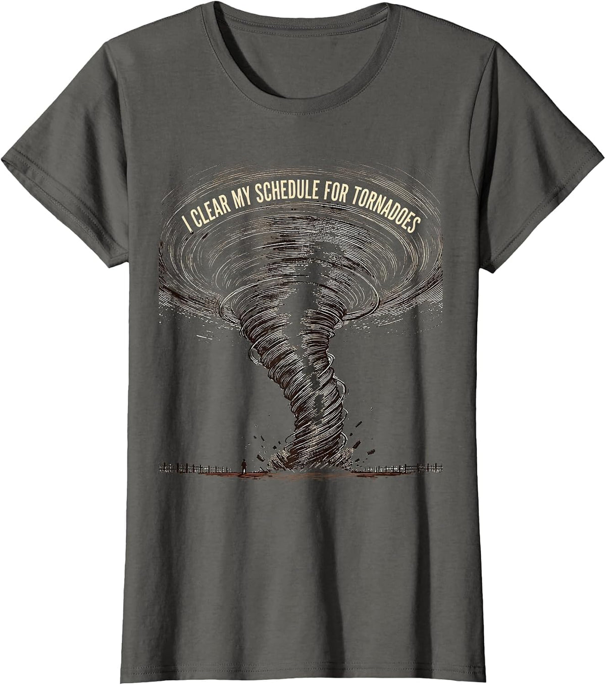 Women's I Clear My Schedule For Tornadoes Funny Storm Chaser T-Shirt - Asphalt Grey