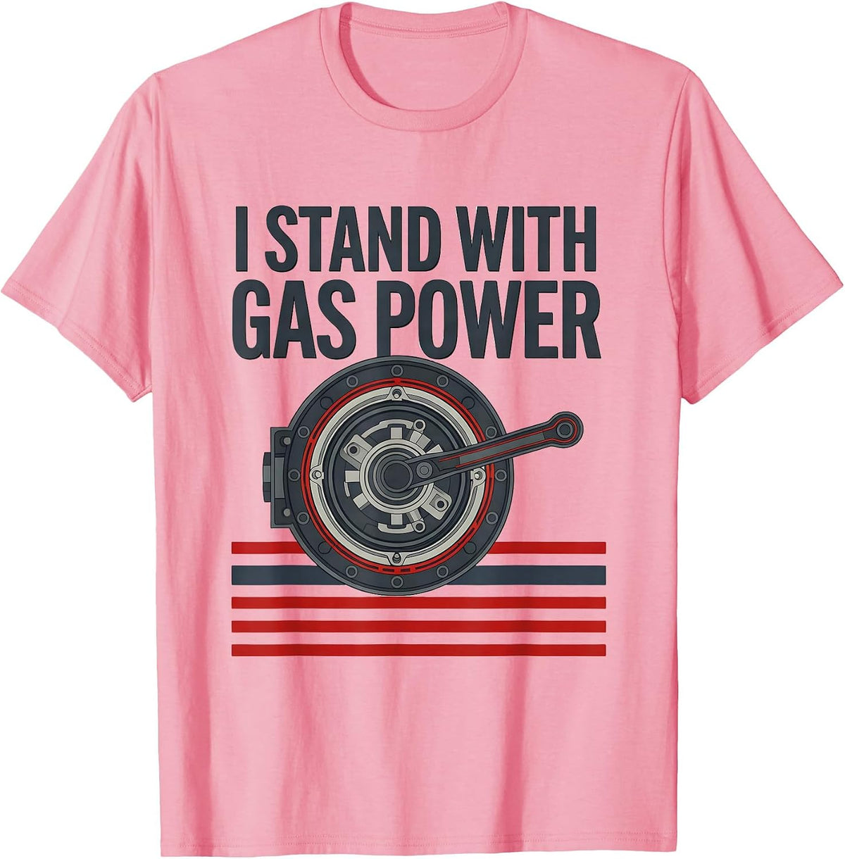 Men's I Stand With Gas Power Funny Muscle Car Mechanic Gift T-Shirt - Pink