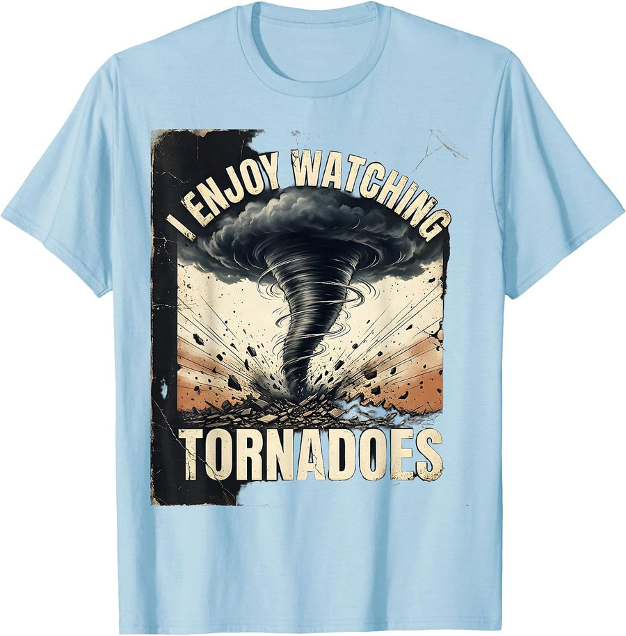Men's I Enjoy Watching Tornadoes Distressed Funny Storm Chaser T-Shirt - Baby Blue