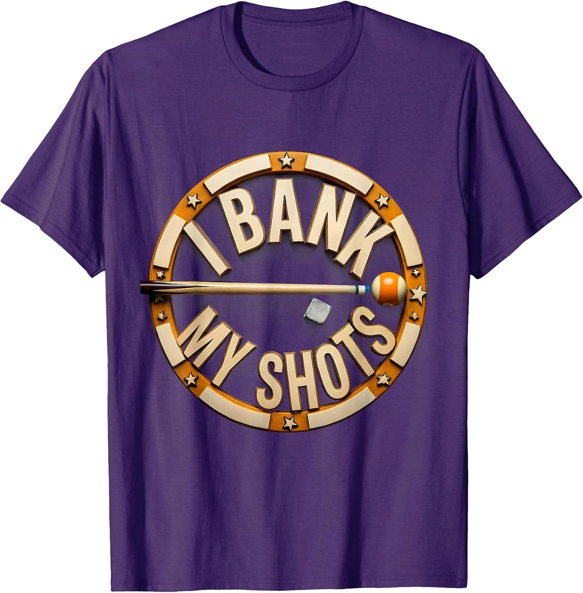 I Bank My Shots Funny Billiards Player Pool Humor T-Shirt - Purple