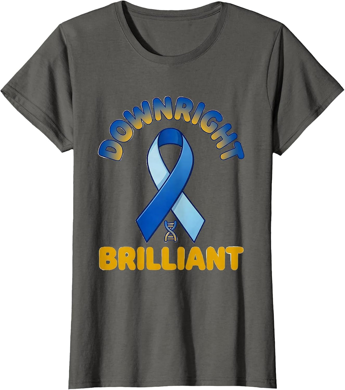 Women's Downright Brilliant Uplifting Down Syndrome Awareness Ribbon T-Shirt - Asphalt Grey