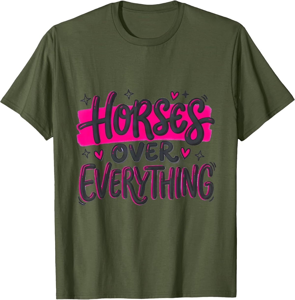 Men's Horses Over Everything Equestrian Lover Design T-Shirt - Olive Green