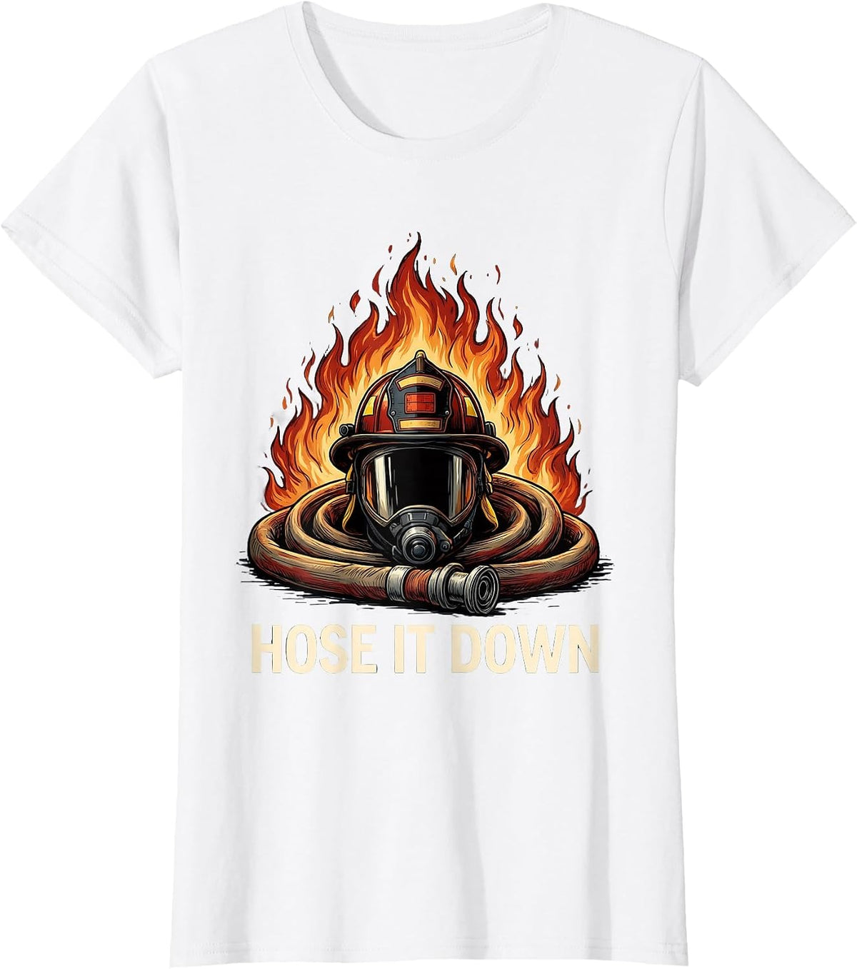 Hose It Down Firefighter Graphic Design T-Shirt - White