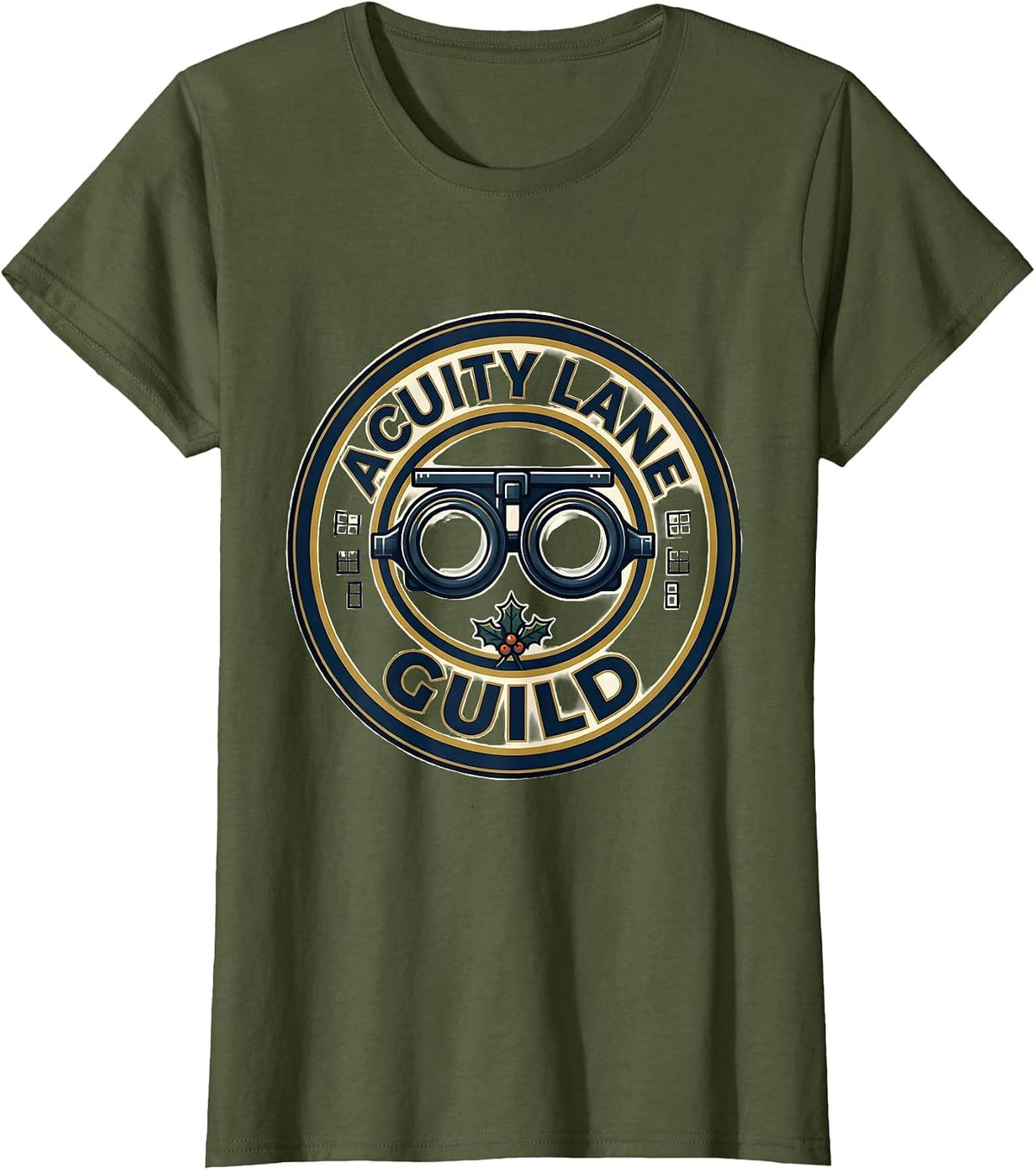 Women's Acuity Lane Guild Emblem Optometrist Eye Doctor Christmas T-Shirt - Olive Green