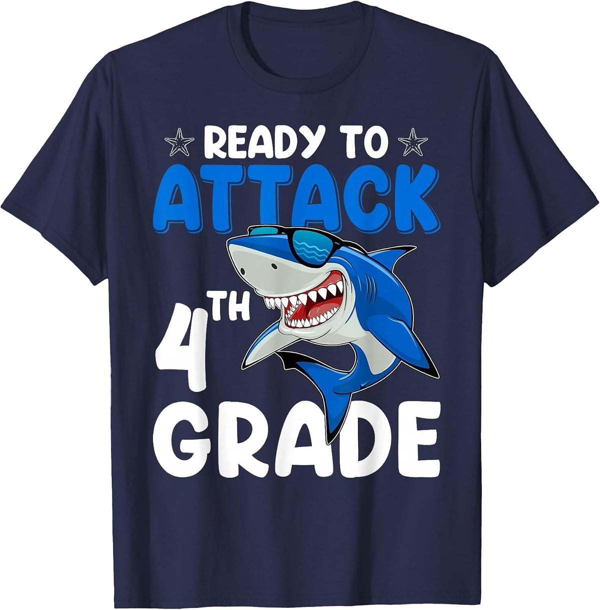 Ready to Attack 4th Grade Shark Fourth Grade Teacher Student T-Shirt - Navy Blue