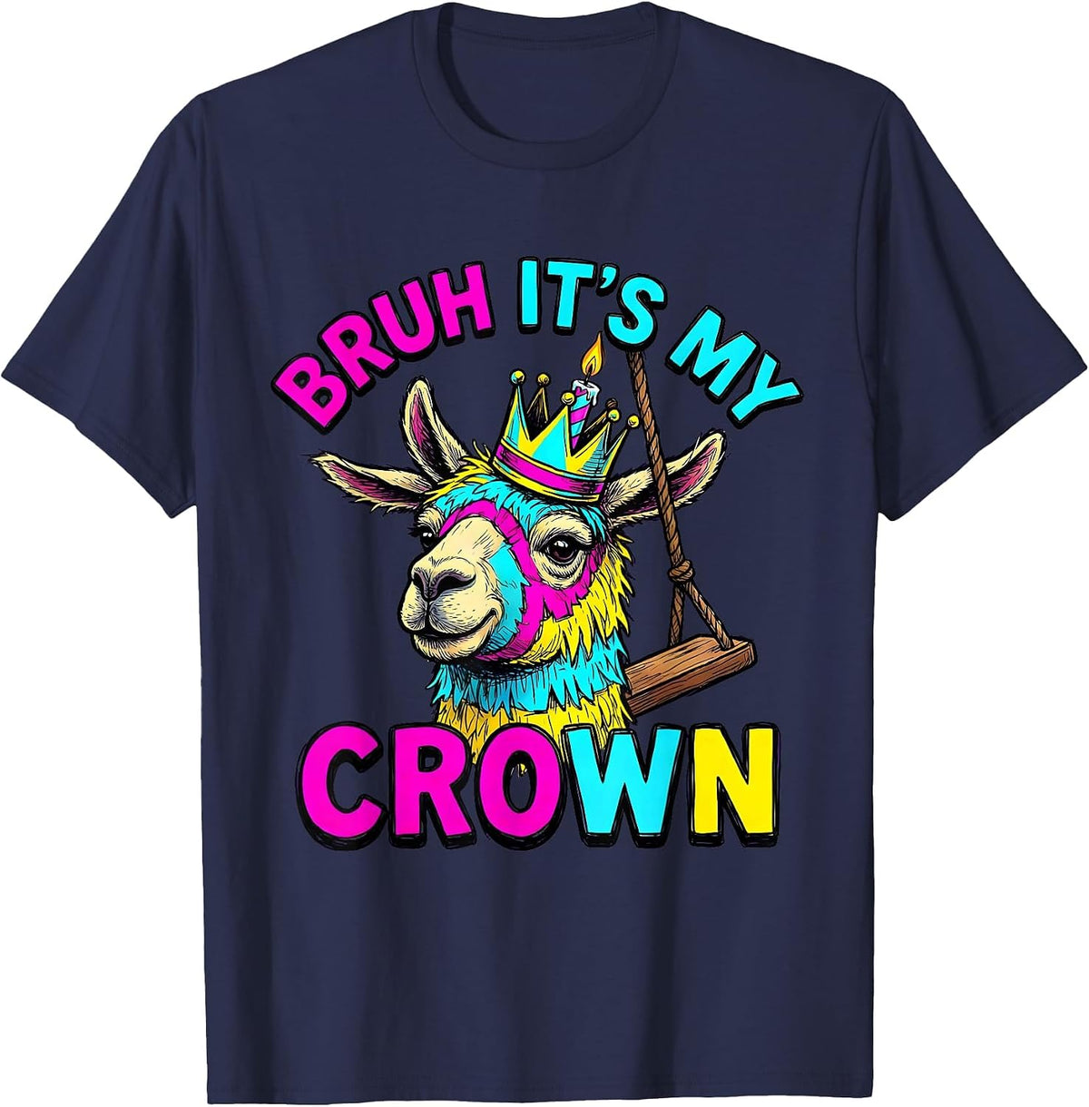 Men's Bruh It's My Crown Funny Llama Piñata Birthday Boy Party T-Shirt - Navy Blue