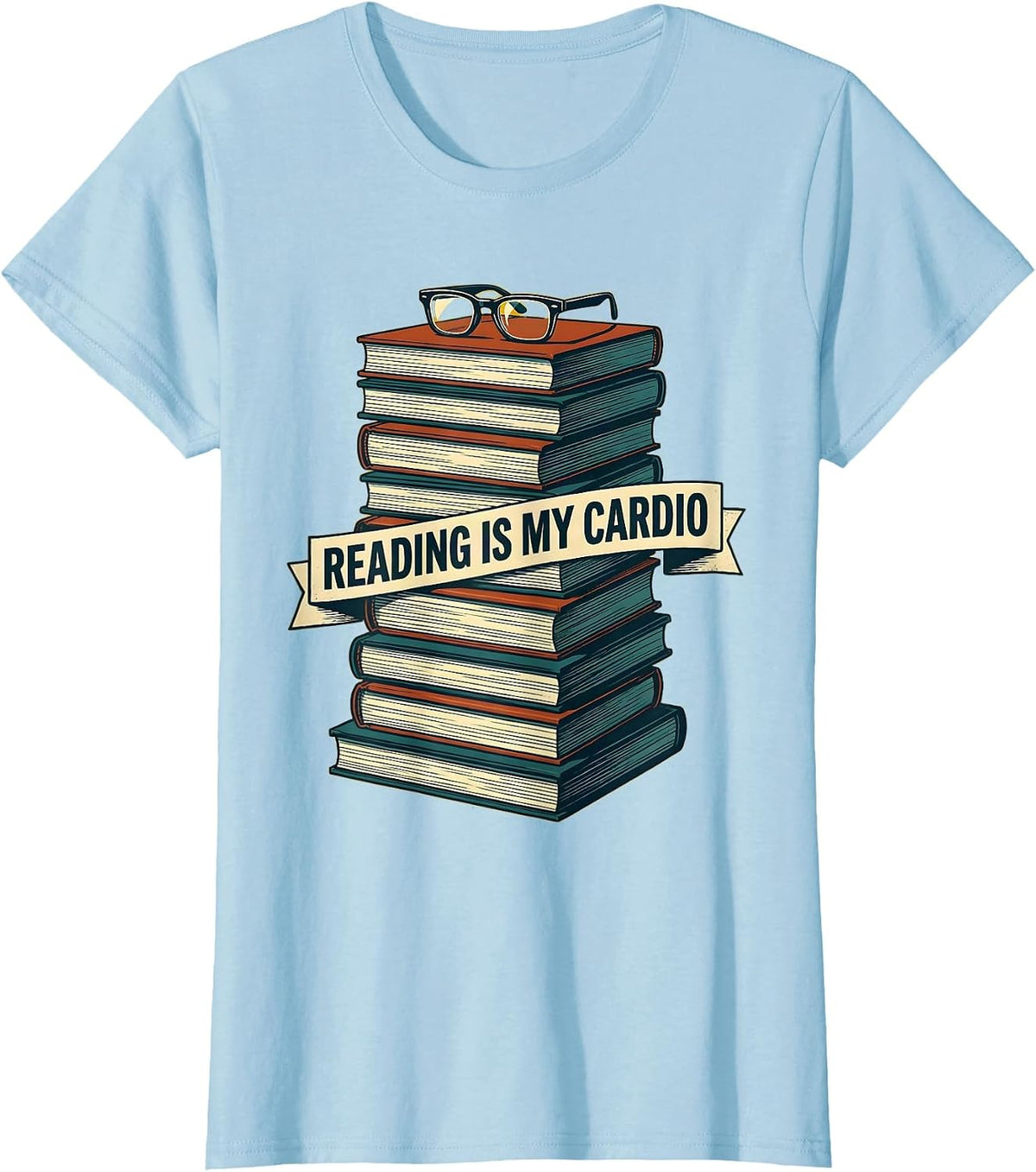 Women's Reading Is My Cardio English Teacher Design T-Shirt - Baby Blue