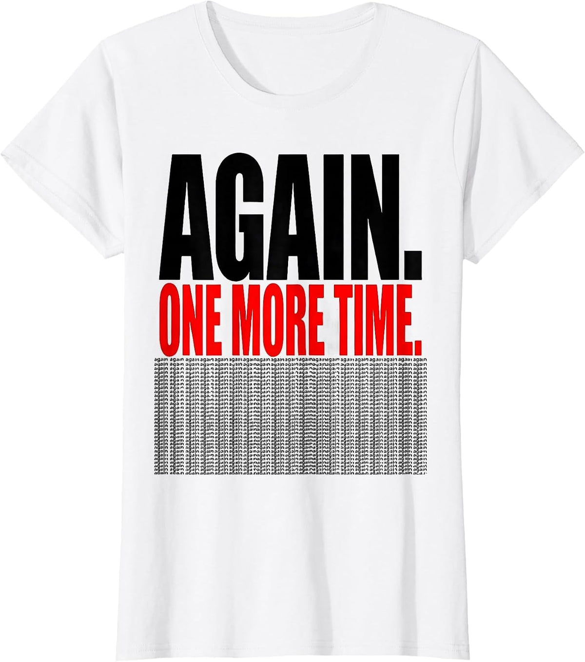 Again One More Time Funny Music Teacher Appreciation Gift T-Shirt - White