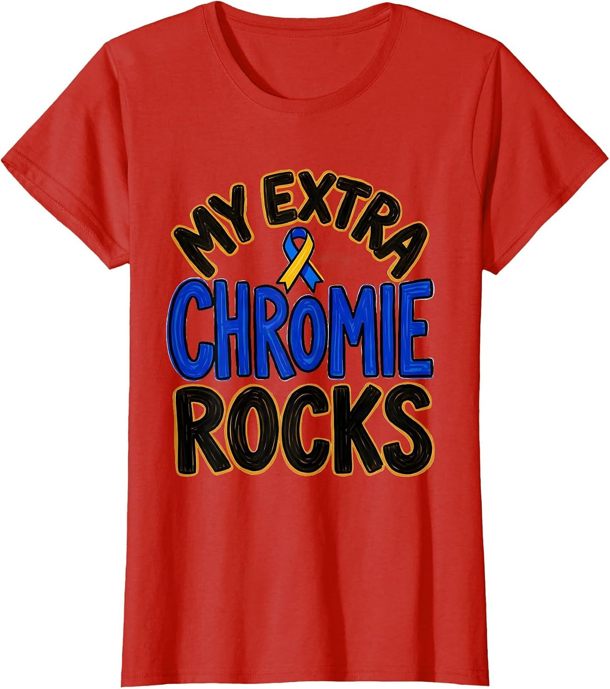 Women's My Extra Chromie Rocks Funny Down Syndrome Awareness Family T-Shirt - Red