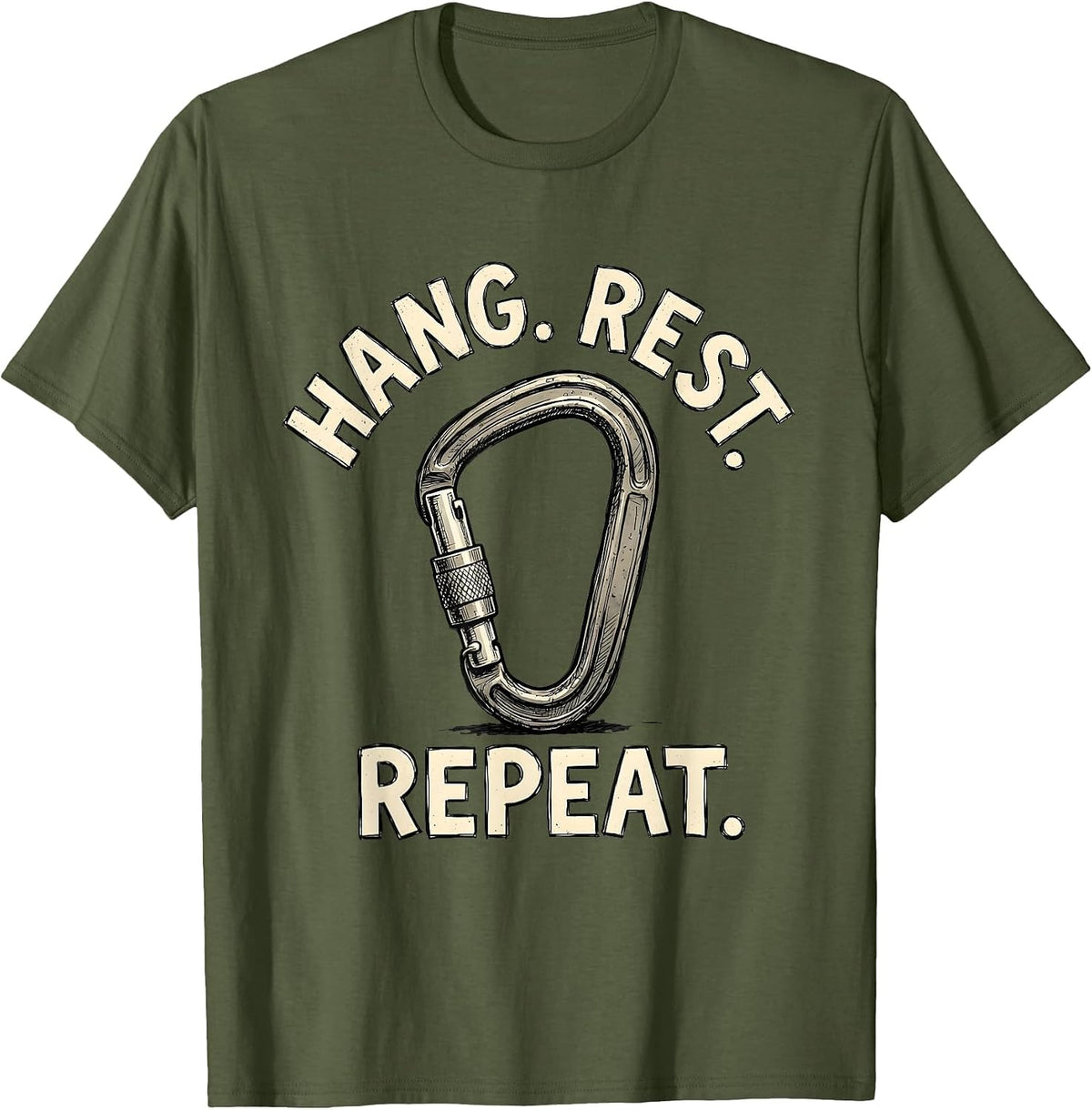 Hang. Rest. Repeat. Rock Climbing Design T-Shirt - Olive Green